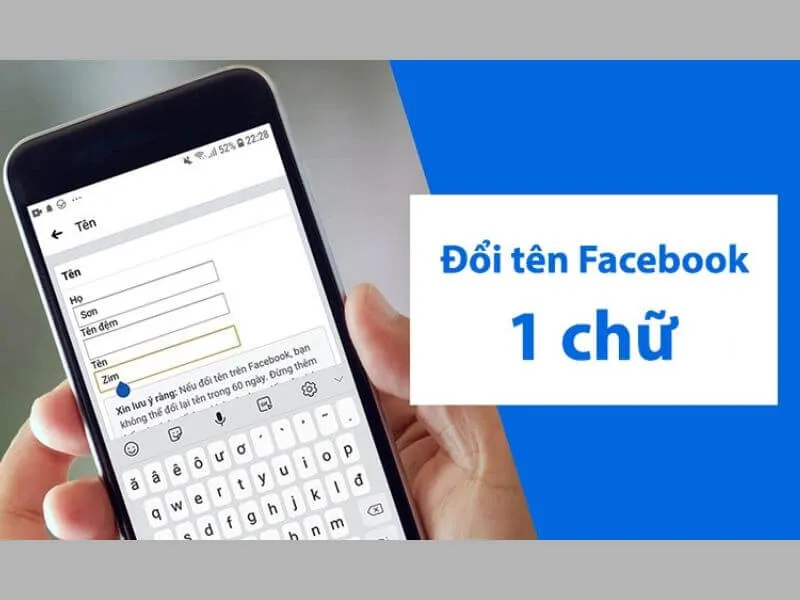 Cách đổi tên Facebook 1 chữ