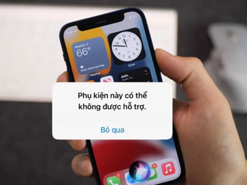 Nguyên nhân lỗi phụ kiện không hỗ trợ trên iPhone