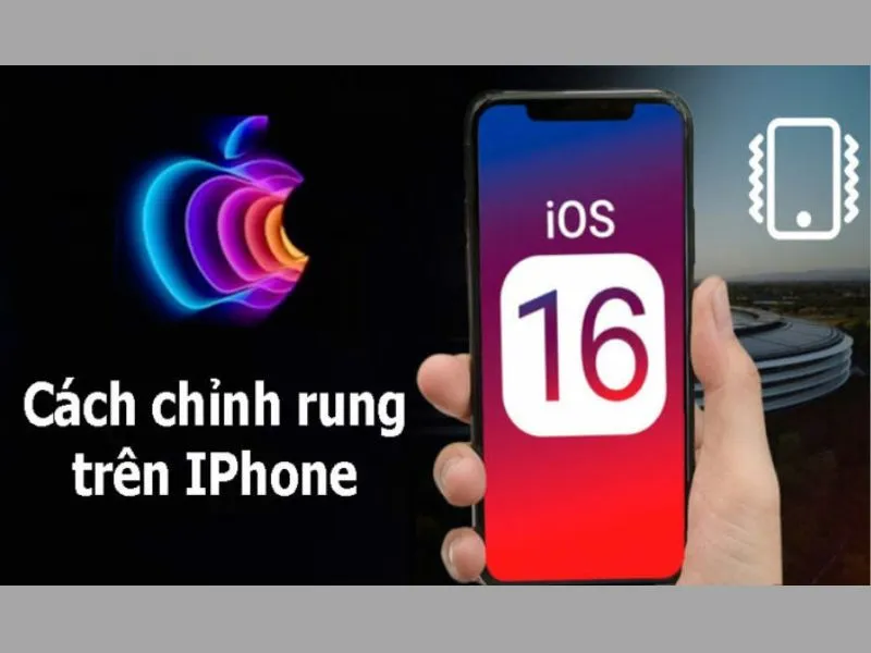 Chỉnh cường độ rung trên iPhone