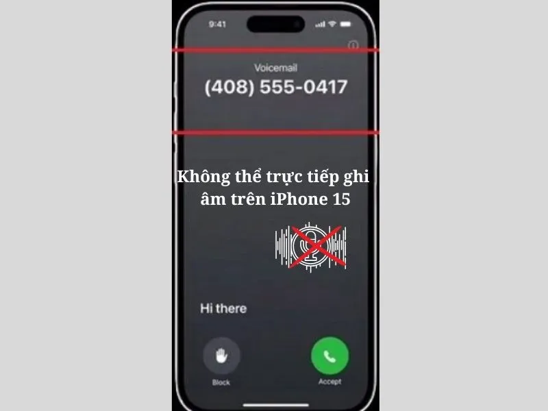 Chưa thể ghi âm trực tiếp cuộc gọi trên iPhone 15