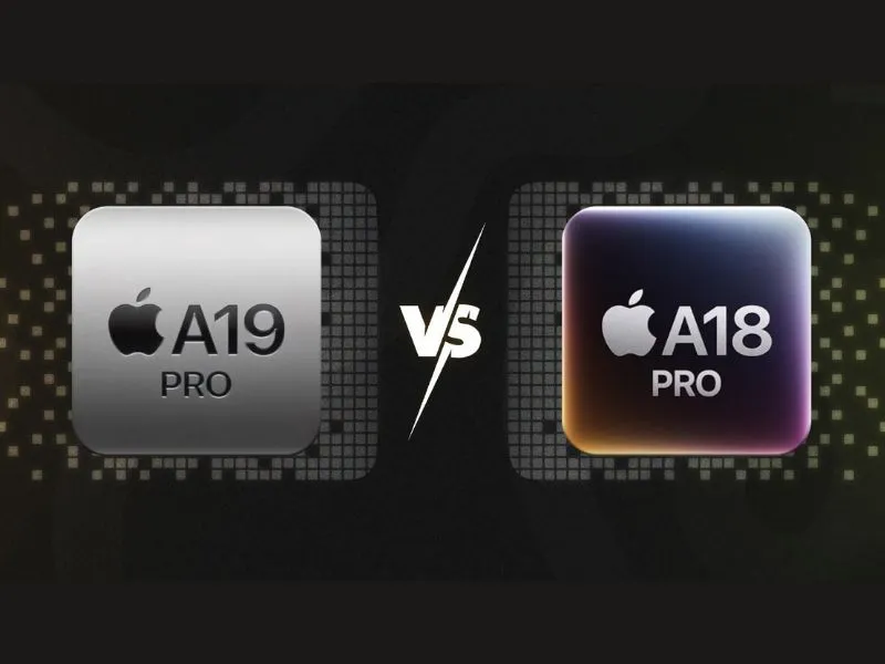 Đánh giá tổng quan chip A19 Pro và A18 Pro