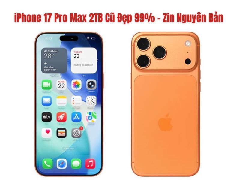 Điện thoại iPhone 17 Pro Max 2TB Cũ Đẹp 99% - Zin Nguyên Bản 