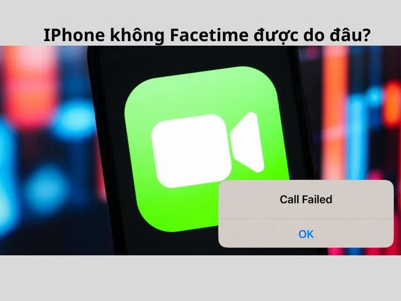 iPhone không gọi được Facetime