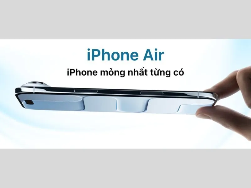 Trên tay iPhone Air Đà Nẵng phiên bản mỏng nhẹ kỷ lục