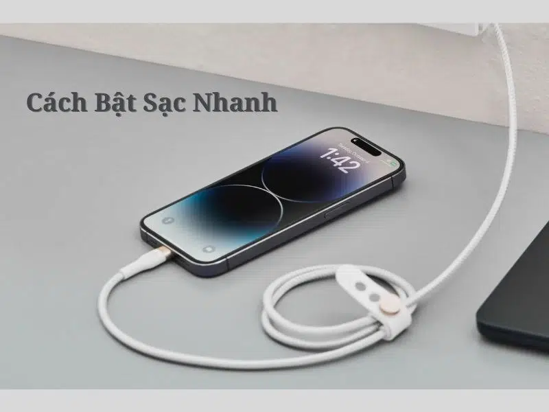 Hướng dẫn cách bật chế độ sạc nhanh iPhone hiệu quả