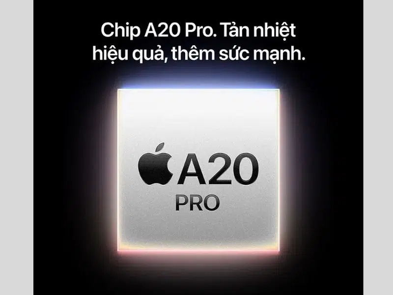 Chip A20 Pro nâng cao hiệu năng thiết bị, duy trì hiệu suất ổn định