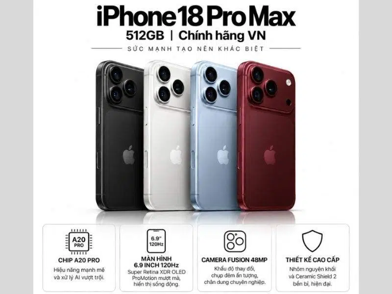 iPhone 18 Pro Max 512GB - Chính hãng VN/A có gì mới