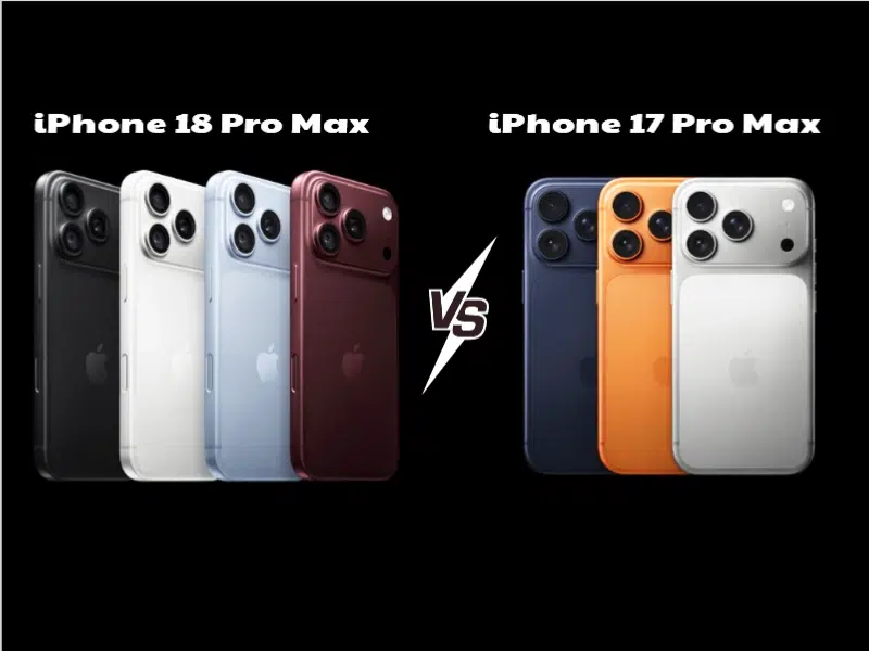 Đánh giá nổi bật giữa hai phiên bản iPhone 18 Pro Max và iPhone 17 Pro Max