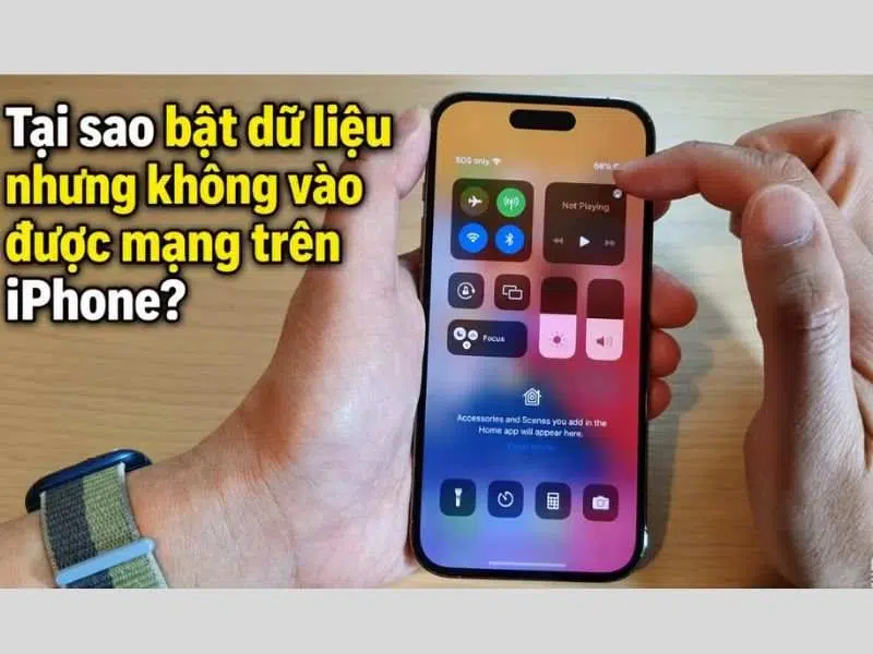 Tại sao bật dữ liệu nhưng iPhone không vào mạng?